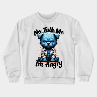 I'm Angry Blue Crewneck Sweatshirt